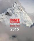 BANFF Mountain Film Festival 2015 - �����, ��������, ������ - Cinefish.bg