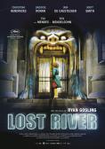 Lost River - �����, ��������, ������ - Cinefish.bg