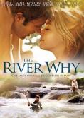   , The River Why - , ,  - Cinefish.bg