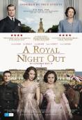 ������� �����, A Royal Night Out - �����, ��������, ������ - Cinefish.bg