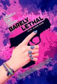 ������� Barely Lethal - �������