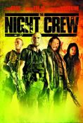 The Night Crew - , ,  - Cinefish.bg