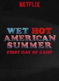 Wet Hot American Summer: First Day of Camp, Wet Hot American Summer: First Day of Camp