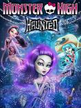Monster High: ��������� ����, Monster High: Haunted