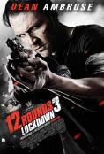 12 Rounds 3: Lockdown, 12 Rounds 3: Lockdown