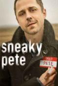 Sneaky Pete, Sneaky Pete