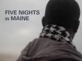 Five Nights in Maine, Five Nights in Maine