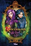 Descendants: Wicked World, Descendants: Wicked World