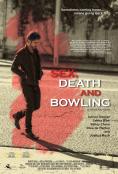 Sex, Death and Bowling - , ,  - Cinefish.bg