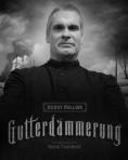Gutterdammerung, Gutterdammerung