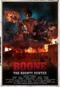 Boone: The Bounty Hunter - �����, ��������, ������ - Cinefish.bg