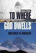    , To Where God Dwells