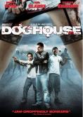 , Doghouse - , ,  - Cinefish.bg