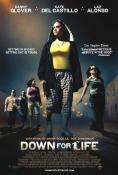   , Down for Life - , ,  - Cinefish.bg