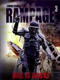 Rampage 3: No Mercy, Rampage 3: No Mercy