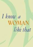    , I Know a Woman Like That - , ,  - Cinefish.bg
