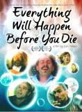       , Everything Will Happen Before You Die - , ,  - Cinefish.bg