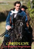 ������, Cartouche, le brigand magnifique
