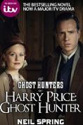 ���� �����: ����� �� ������, Harry Price: Ghost Hunter