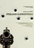 , Italian Gangsters - , ,  - Cinefish.bg