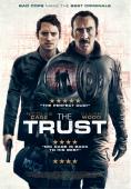 The Trust - �����, ��������, ������ - Cinefish.bg