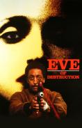  , Eve of Destruction - , ,  - Cinefish.bg