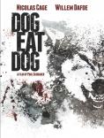  ,Dog Eat Dog