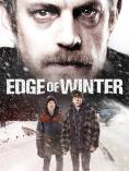   , Edge of Winter - , ,  - Cinefish.bg