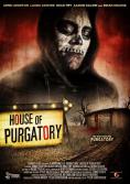 ������ �� �����������, House of Purgatory