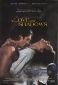    , Of Love and Shadows - , ,  - Cinefish.bg