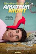 ����� �� ����������, Amateur Night - �����, ��������, ������ - Cinefish.bg