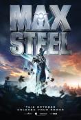 Max Steel - �����, ��������, ������ - Cinefish.bg