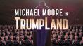 ������ ��� � �����������, Michael Moore in TrumpLand
