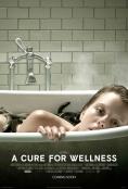   , A Cure for Wellness - , ,  - Cinefish.bg