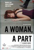A Woman, a Part - , ,  - Cinefish.bg
