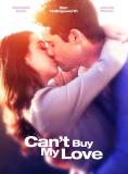      , Can't Buy My Love - , ,  - Cinefish.bg