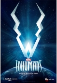 Inhumans:  IMAX