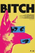 Bitch - , ,  - Cinefish.bg