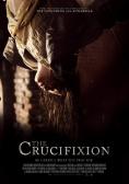 The Crucifixion - �����, ��������, ������ - Cinefish.bg