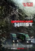 ��������� 5, The Hurricane Heist