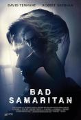 ������ ���������, Bad Samaritan