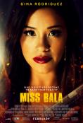 ��� ����, Miss Bala