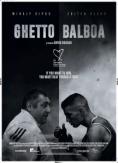 ���� ������, Ghetto Balboa
