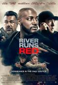 ������ ������ �������, River Runs Red - �����, ��������, ������ - Cinefish.bg