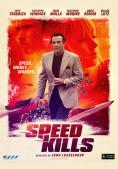  , Speed Kills - , ,  - Cinefish.bg