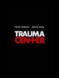 ������ ���������, Trauma Center