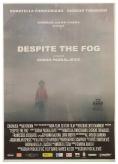  , Despite the Fog - , ,  - Cinefish.bg