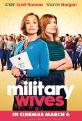 ���� ��?, Military Wives - �����, ��������, ������ - Cinefish.bg