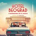  , Hotel Belgrade - , ,  - Cinefish.bg