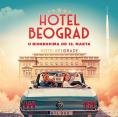 ����� �������, Hotel Belgrade - �����, ��������, ������ - Cinefish.bg